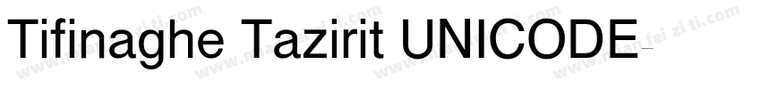 Tifinaghe Tazirit UNICODE字体转换